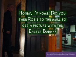 I&hellip; I don’t even know, you guys. It was supposed to be something cute with Rosie’s first Easter and some domestic Johnlock, but then there was a murder bunny and an infant somehow able to solve crimes and it all turned to crack. I regret nothing.Hap