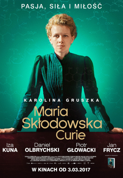 Film poster for Marie Curie (Polish edition)(now playing in cinemas)