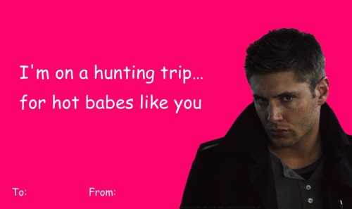 gollurn:  i can’t stop making valentine’s day cards, so here’s some dean winchester for y’all 