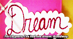 fyrachel:Some dreams are bigger than others. Me being on Broadway, that’s a big dream. Me being on B