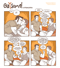 gaysomecomic:   38. StrangersTo view the full-size comic go to my tumblr page and clic on the strip.(Special thanks to Josh for helping me with the english correction.)  