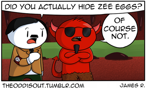 theodd1sout:  Easter was more of a Jesus thing…Full Image Facebook Twitter   