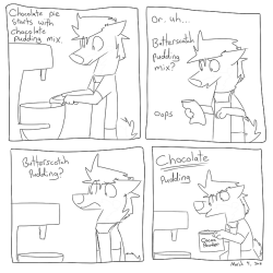 dogstomp:Power of cocoa powder: if you want anything to be chocolate, it can be.  :D