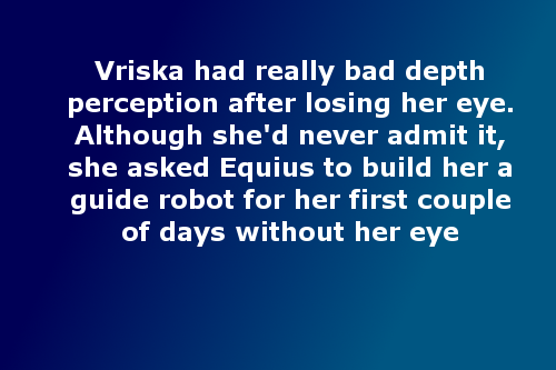 homestuckfluffcanons:   Vriska had really bad depth perception after losing her eye.