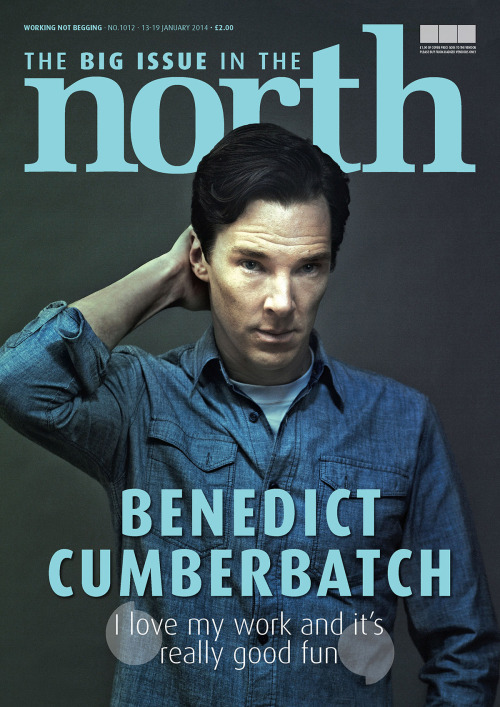 abitvertiginous:Benedict on the cover of The Big Issue In The North (13-19 Jan 2014)