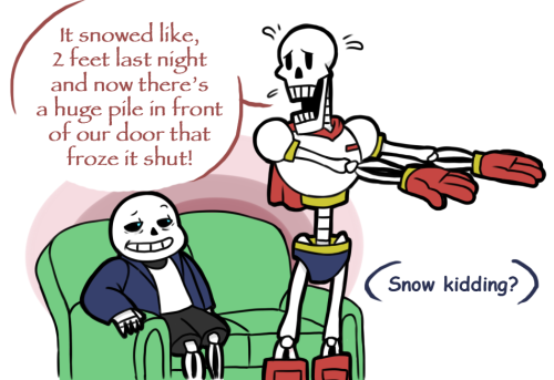 captainjerkface:  Papyrus realized that the town’s name is a pun and is freaking out. 