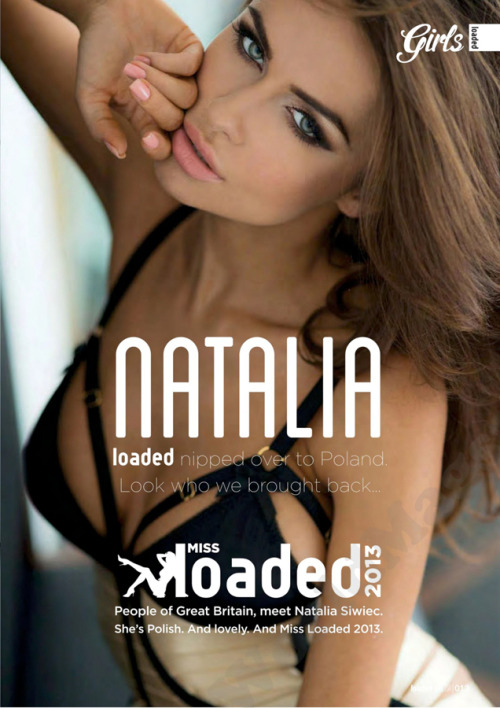 ciastkodnia:  Natalia Siwiec for Loaded Magazine