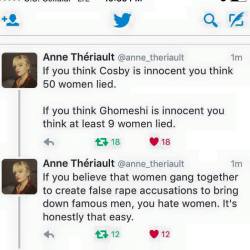 thatfeministkilljoy:  “If you think Cosby is innocent you think 50 Women lied.If you think Ghomeshi is innocent you think at least 9 women lied.If you believe that women gang together to create false rape accusations to bring down famous men, you hate