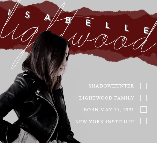 Isabelle Lightwood;