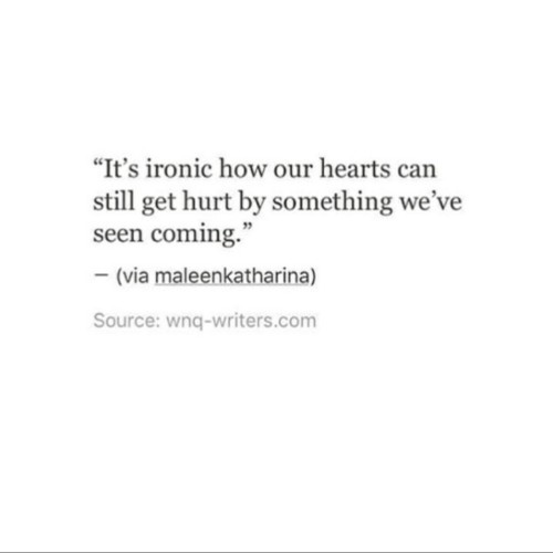 I Knew You Would Break Me..