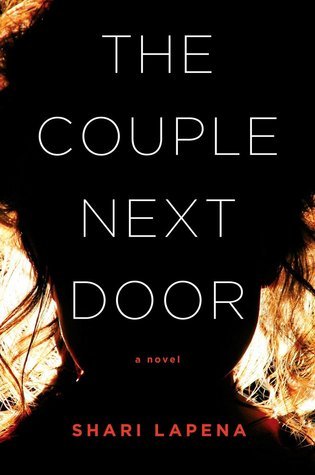 The Couple Next Door by Shari LapenaShould you eat chocolate cake? Maybe not. Is it extremely satisf