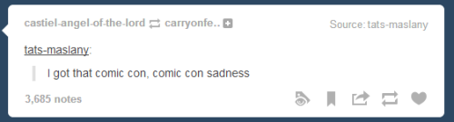 this-is-my-headspace:  This week on Tumblr: no one’s at Comic Con and everything hurts.   My life right now..