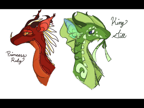 King Gill and Princess- or.. queen?- Ruby...SeaWings and SkyWings are both depressing, y’know. 
