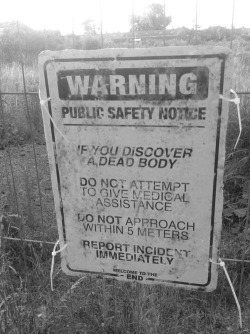 theinevitablezombieapocalypse:  Zombie Warning | Welcome to the End
