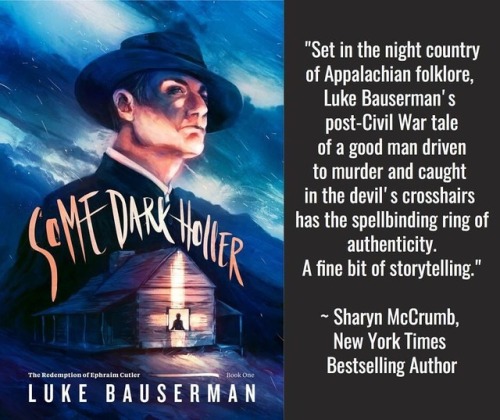 One of my literary heroes reviewed Some Dark Holler! Thanks, Sharyn McCrumb! October is the perfect 