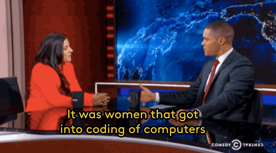 sweetteascience:  refinery29:  Watch The Founder of Girls Who Code Perfectly School Trevor Noah On Why Culture Makes Or Breaks Women In Tech On The Daily Show with Trevor Noah guest Reshma Saujani, an Indian-American lawyer and politician, discussed the