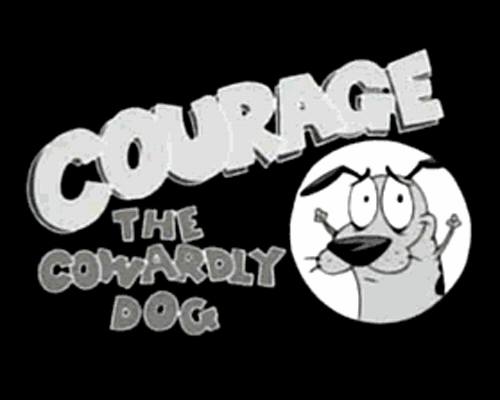Can just hear the opening voice “Courage the Cowardly Dog”