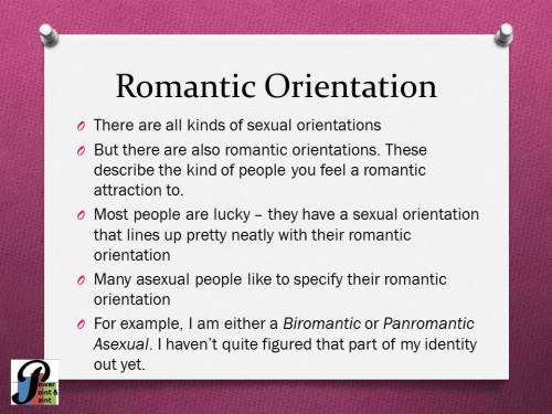 powerpointandpaint:  10 Slides is not enough. So many other things I wanted to talk about, like Sex-Repulsed and Sex-Positive Aces and everything in between. But in the end, I really wanted to give Aromanticism some visibility, and Demisexuals and Grey-As