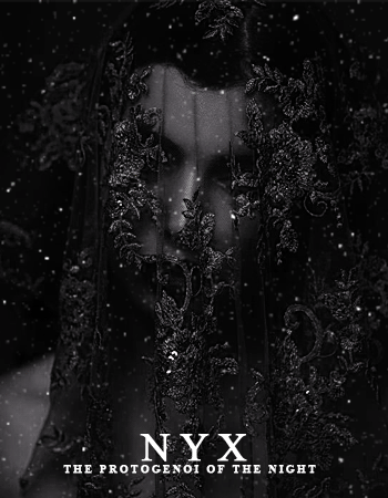 ilithiyas:Mythology Posters .: Nyx, is the  personification of the night in Greek Mythology. She was born from Chaos and was the mother to both infamous and famous figures such as Thanatos, Eris and the Moirai. Exceptionally powerful, Zeus himself
