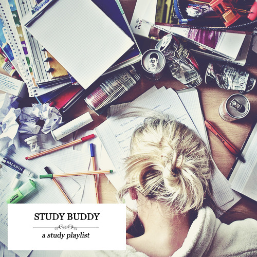 mor-iarty:  Study Buddy→  A playlist to keep you company whilst you study away.