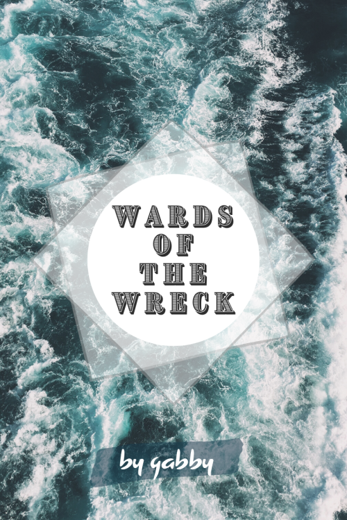 cheshawrites: WIP INTRODUCTION | Wards of the Wreck (wotw) STATUS:  writing, worldbuilding GENR