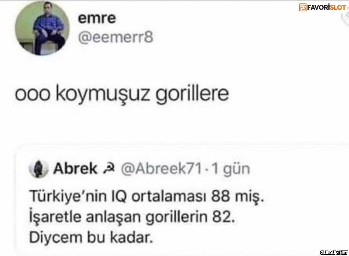 emre @eemerr8 ooo koymuşuz...