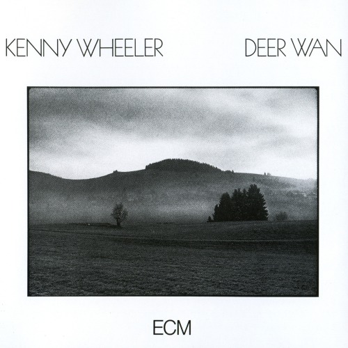 musicollage:Kenny Wheeler – Deer Wan.1978 ~ ECM 1102. electronica  ·  ro