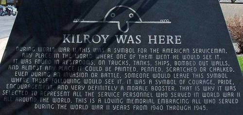 daddydaily:urulokid:ultrafacts:Kilroy was here is an American popular culture expression that became