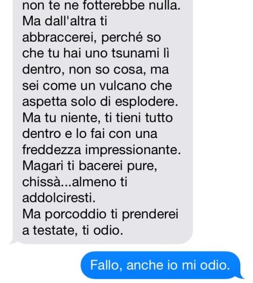 storiedistrattedaveleninfetti:  cuoriscrepolati:  innamoratadiunosbagliato:  27settembre:  Quanto siete belli  Mado’, io no? ..  Ok abbiamo capito che questo tipo dimessaggio sono a me non arriva  ….  Quanto vorrei una persona cosi! 