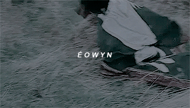 sithobi:the lord of the rings + favorite hero; requested by @bravekenobi↳ Éowyn But no living man am