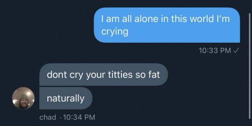 evilneo:yung-starbucks-deactivated20210:But ur pussy too fat to be depressed 🥺Same energy