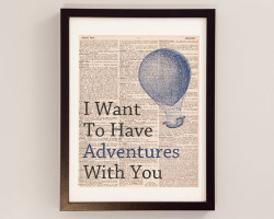 Idealpinner:  Vintage Love Quote Dictionary Print - I Want To Have Adventures With