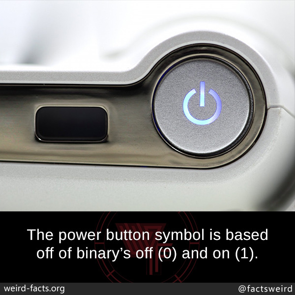 savvygooner: mindblowingfactz:  The power button symbol is based off of binary’s