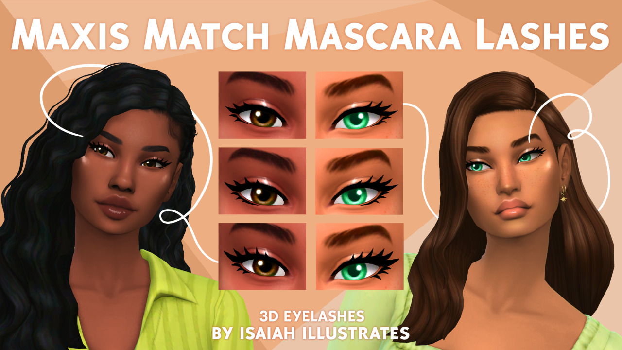 isaiah illustrates — Maxis Match Mascara 3D Eyelashes
