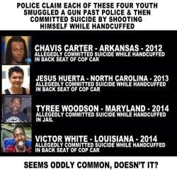 breenewsome:  Handcuff suicides are oddly common… #handsup #dontshoot #policebrutality #ourlivesmatter #ferguson #mikebrown #blacklivesmatter 