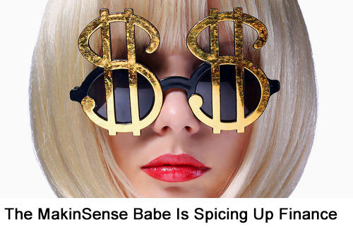 Love it. And here’s the point:
“This is so fun for me you have no idea,” Kathryn Cicoletti says.
So who is Kathryn and what’s she having fun doing? Kathryn is creator of MakinSense Babe, a video-driven site that translates financial and investment...