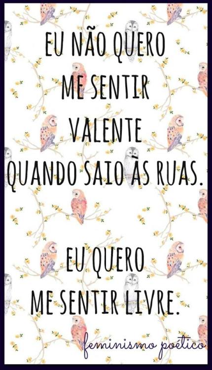 aomesmotempoagora:  via Feminismo Poético