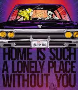 technetics:Blink-182 // Home is Such A Lonely Place