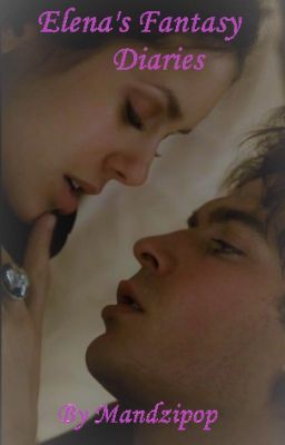Elena's Fantasy Diaries - Ravish Me (on Wattpad) Https://my.w.tt/IdUoACixBR Elena's Fantasy Diaries Are