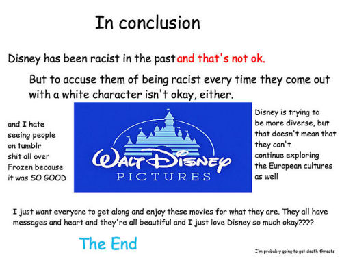 shelbyxpwns:  I made this because I’m sick of all the hate Frozen’s been getting on this site. Ignore the few grammatical errors. Also please don’t hate me. I just want everyone to get along and watch Disney movies and laugh and love each other