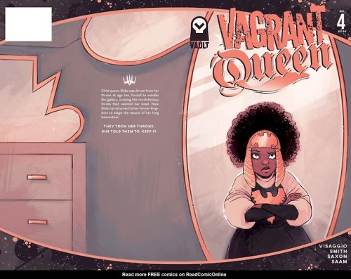 superheroesincolor:Vagrant Queen  (2018)  //  Vault ComicsFormer child queen Elida was driven from h