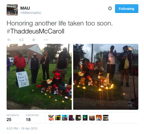 justice4mikebrown:  April 19Candlelight vigil and memorial for Thaddeus McCarroll.