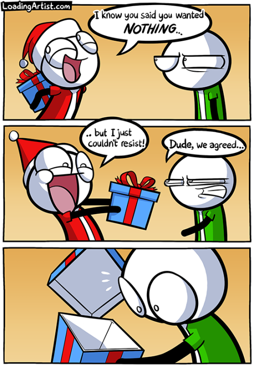 loadingartist: I WANT NOTHING ^ click for more Loading Artist comics! 