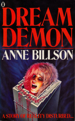 Dream Demon, by Anne Billson (NEL, 1989).From a second-hand bookshop on Charing Cross Road, London.