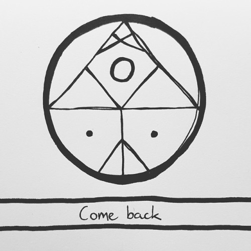 “Come back" Requested by anon. Sigil request status on my blog.