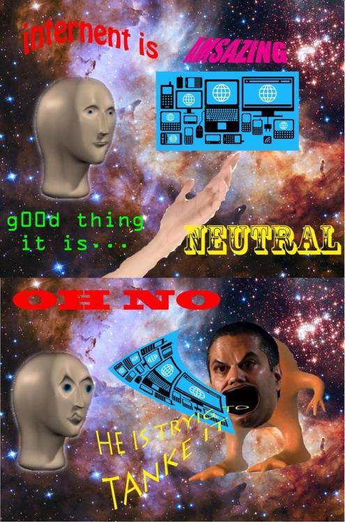 surreal–memes:  [Src]  Also  https://www.battleforthenet.com