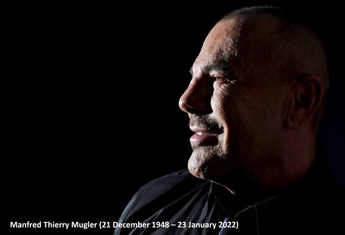 Manfred Thierry Mugler,  “The Prophet of Futurism”, (21 December 1948 – 23 January 2022) The legenda