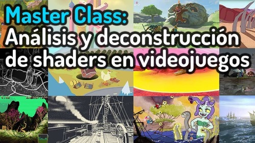 Disponible en nuestro canal de Youtube la Master Class: Análisis y deconstrucción de #shaders en #vi