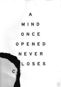 gentledom:  How could you ever let go of all the miracles you can only find with an open mind?