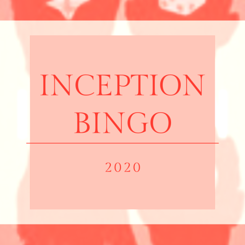 inceptionbingo: inceptionbingo:  Sign-ups for Inception Bingo 2020 are now open! For the benefit of 